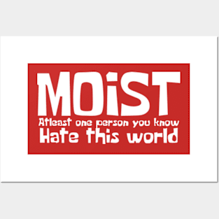 moist Posters and Art